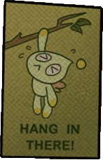 a poster of a choa hanging precariously from a branch, text on the bottom reads 'hang in there'